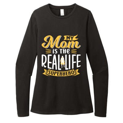 My Mom Is The Real Life Superhero Mommy Mother Mama Sayings Gift Womens CVC Long Sleeve Shirt