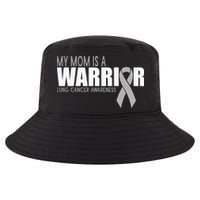 My Mom Is A Warrior Lung Cancer Awareness Cool Comfort Performance Bucket Hat