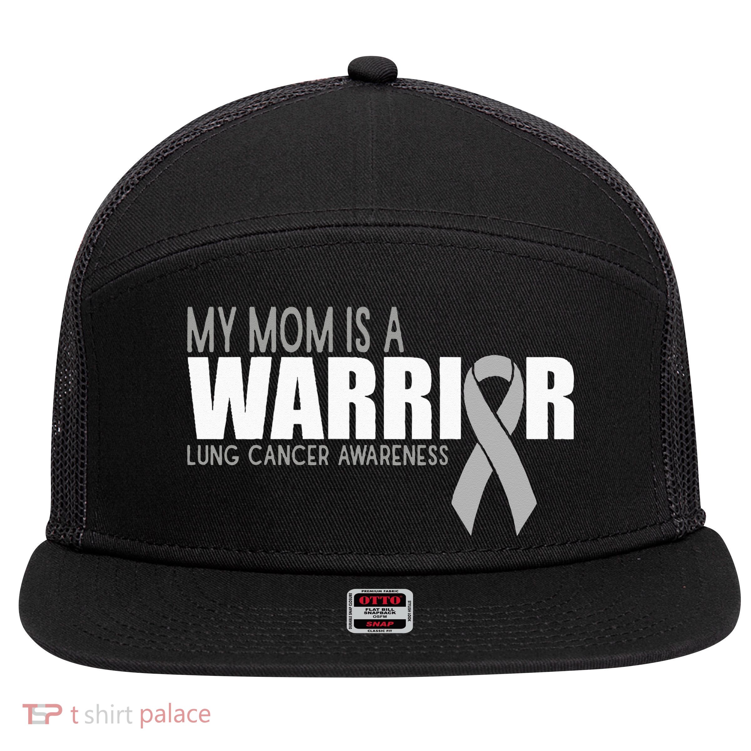 My Mom Is A Warrior Lung Cancer Awareness 7 Panel Mesh Trucker Snapback Hat