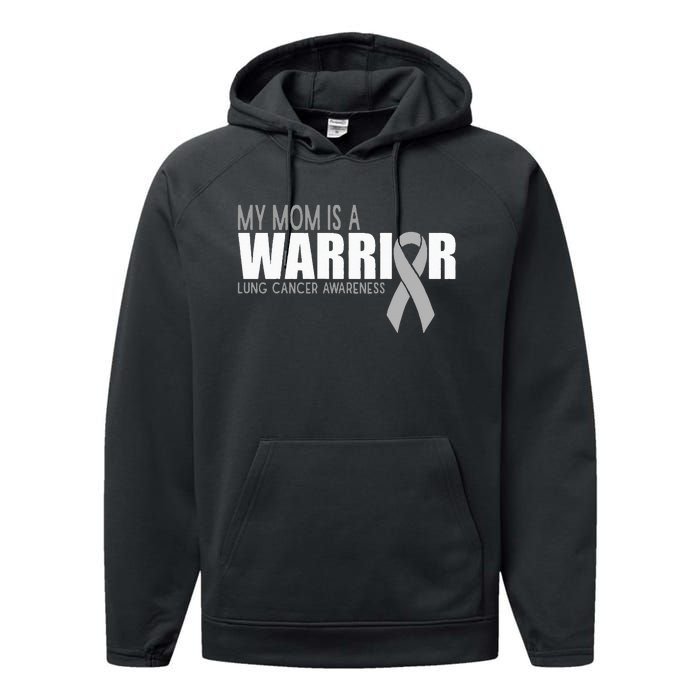 My Mom Is A Warrior Lung Cancer Awareness Performance Fleece Hoodie