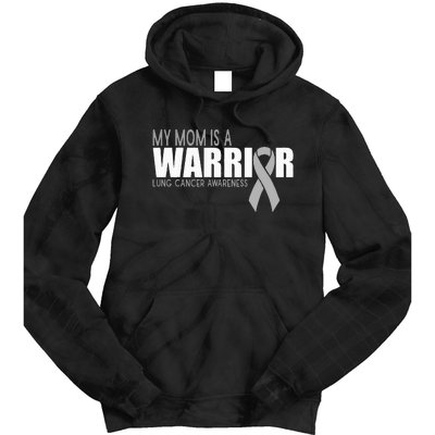 My Mom Is A Warrior Lung Cancer Awareness Tie Dye Hoodie