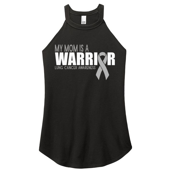 My Mom Is A Warrior Lung Cancer Awareness Women's Perfect Tri Rocker Tank