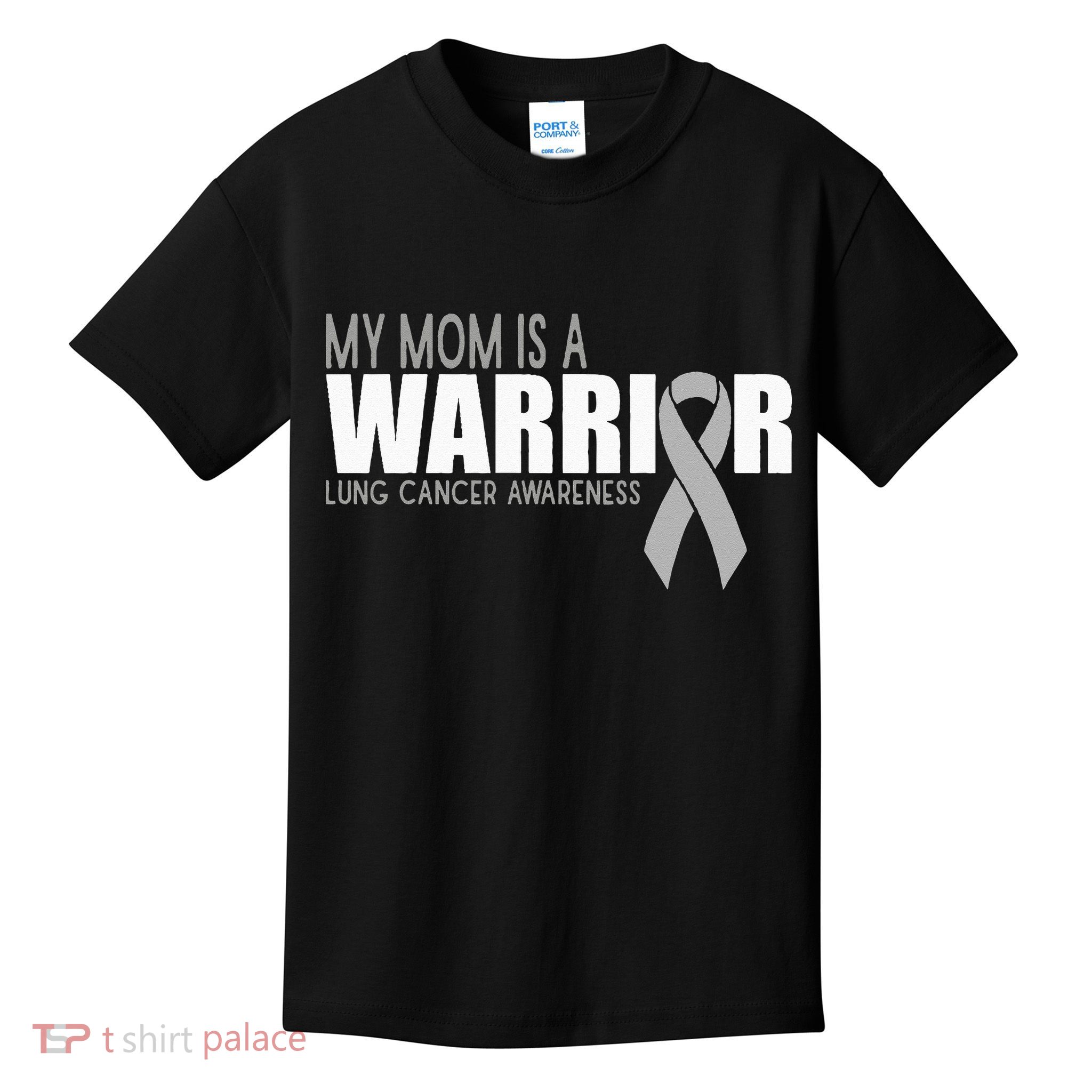 My Mom Is A Warrior Lung Cancer Awareness Kids T-Shirt