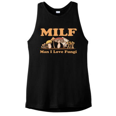 Milf Man I Love Fungi Mushroom Goblincore Ladies PosiCharge Tri-Blend Wicking Tank