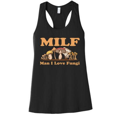 Milf Man I Love Fungi Mushroom Goblincore Women's Racerback Tank