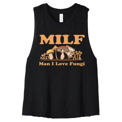 Milf Man I Love Fungi Mushroom Goblincore Women's Racerback Cropped Tank