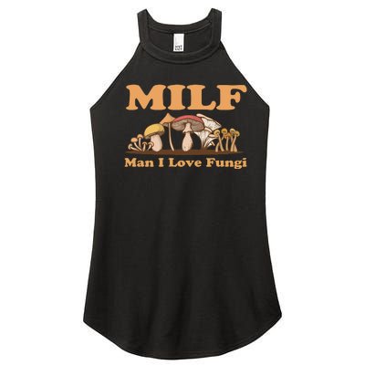 Milf Man I Love Fungi Mushroom Goblincore Women's Perfect Tri Rocker Tank