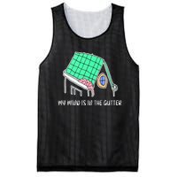 My Mind Is In The Gutter Funny My Mind Is In The Gutter Mesh Reversible Basketball Jersey Tank