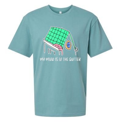 My Mind Is In The Gutter Funny My Mind Is In The Gutter Sueded Cloud Jersey T-Shirt