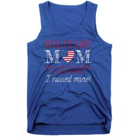 Military Mom I Raised My Hero America American Armed Forces Gift Tank Top