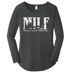 Milf Man I Love Fishing Women's Perfect Tri Tunic Long Sleeve Shirt