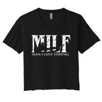 Milf Man I Love Fishing Women's Crop Top Tee