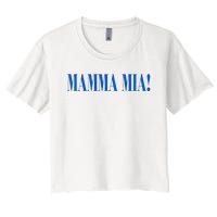 Mamma Mia Italian Novelty Christmas Gift Women's Crop Top Tee