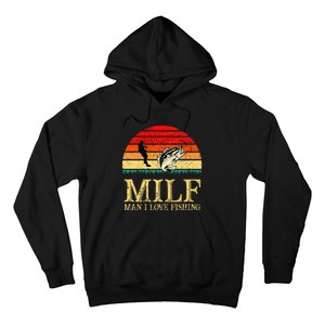 MILF Man I Love Fishing Funny Fishing Fishermen Fishing Hoodie