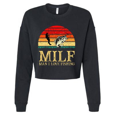 MILF Man I Love Fishing Funny Fishing Fishermen Fishing Cropped Pullover Crew