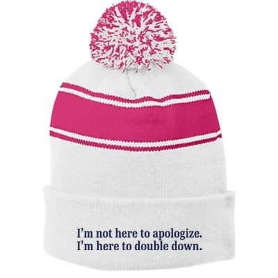 Mads Mitch IM Not Here Apologize IM Here To Double Down Stripe Pom Pom Beanie
