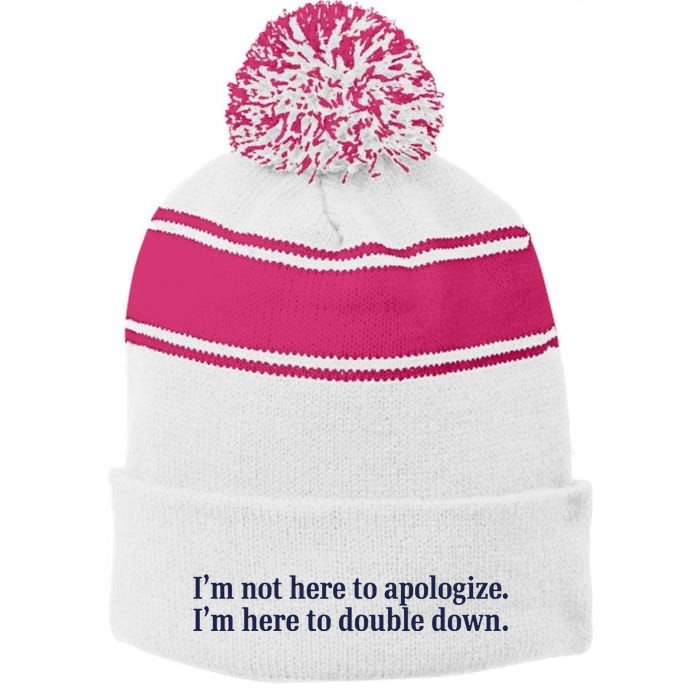 Mads Mitch IM Not Here Apologize IM Here To Double Down Stripe Pom Pom Beanie