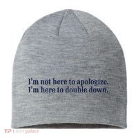 Mads Mitch IM Not Here Apologize IM Here To Double Down Sustainable Beanie