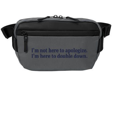 Mads Mitch IM Not Here Apologize IM Here To Double Down Crossbody Pack