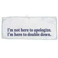 Mads Mitch IM Not Here Apologize IM Here To Double Down Large Microfiber Waffle Golf Towel