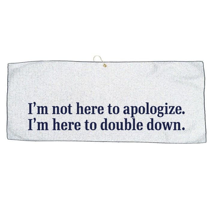 Mads Mitch IM Not Here Apologize IM Here To Double Down Large Microfiber Waffle Golf Towel