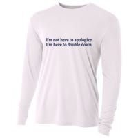 Mads Mitch IM Not Here Apologize IM Here To Double Down Cooling Performance Long Sleeve Crew