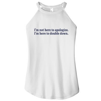 Mads Mitch IM Not Here Apologize IM Here To Double Down Women's Perfect Tri Rocker Tank