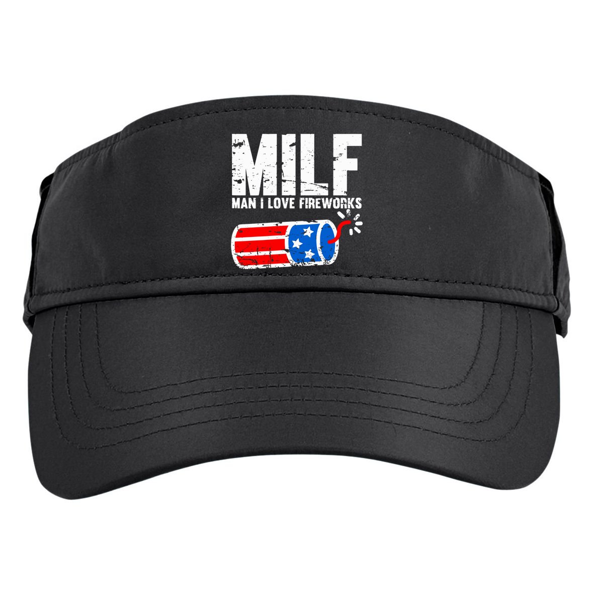 MILF Man I Love Fireworks 4th Of July Funny Fourth Of July Adult Drive Performance Visor