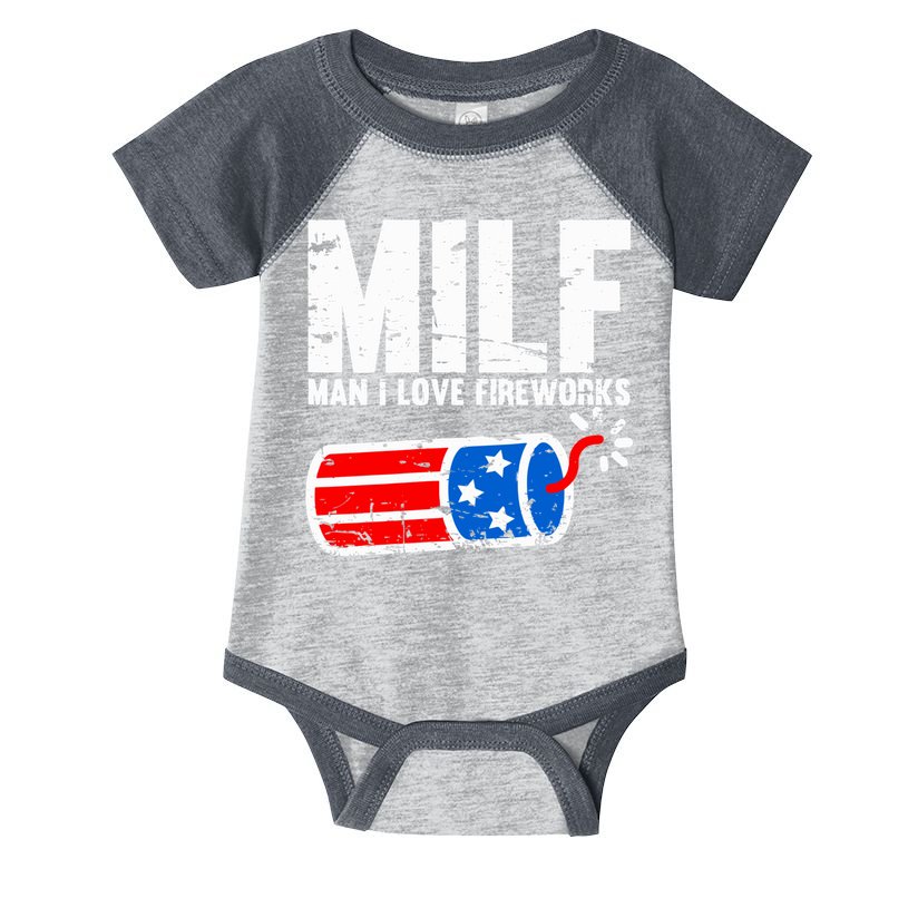 MILF Man I Love Fireworks 4th Of July Funny Fourth Of July Infant Baby Jersey Bodysuit