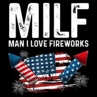 MILF Man I Love Fireworks 4th Of July Funny Fourth Of July Cooling Performance Crew T-Shirt