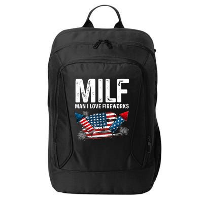 MILF Man I Love Fireworks 4th Of July Funny Fourth Of July City Backpack
