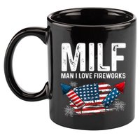 MILF Man I Love Fireworks 4th Of July Funny Fourth Of July 11oz C Handle Ceramic Mug