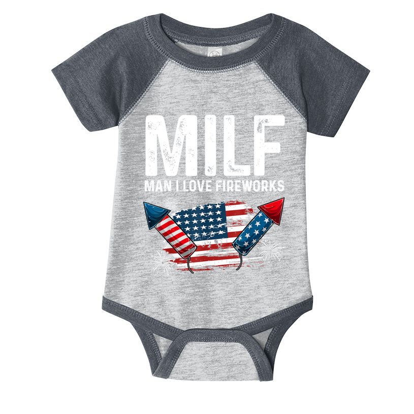 MILF Man I Love Fireworks 4th Of July Funny Fourth Of July Infant Baby Jersey Bodysuit