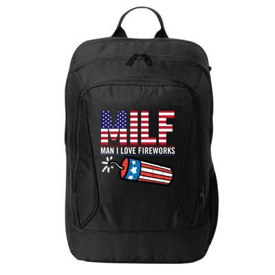 MILF Man I Love Fireworks 4th Of July Funny Fourth Of July City Backpack