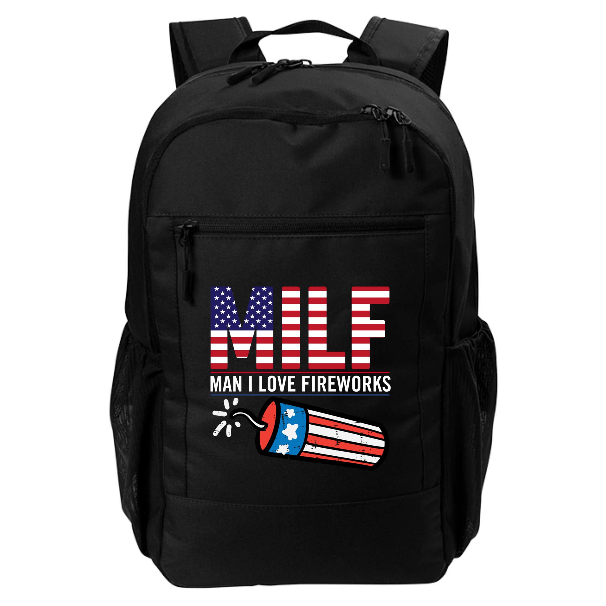 MILF Man I Love Fireworks 4th Of July Funny Fourth Of July Backpack