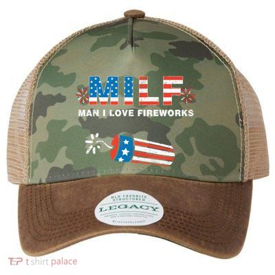 MILF Man I Love Fireworks 4th Of July Funny Fourth Of July Legacy Tie Dye Trucker Hat