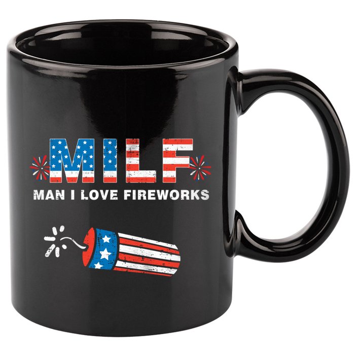 MILF Man I Love Fireworks 4th Of July Funny Fourth Of July 11oz C Handle Ceramic Mug