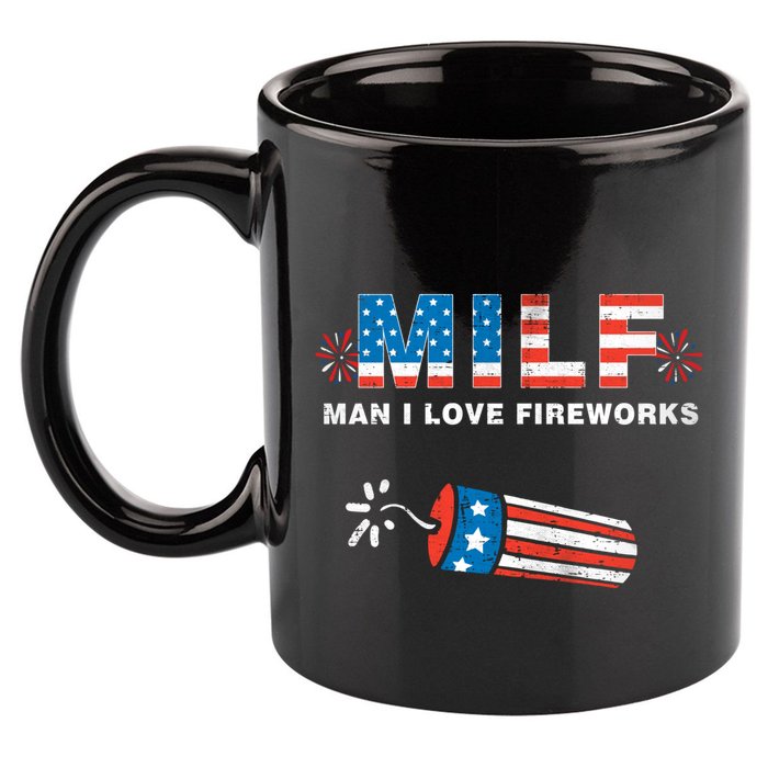 MILF Man I Love Fireworks 4th Of July Funny Fourth Of July 11oz C Handle Ceramic Mug