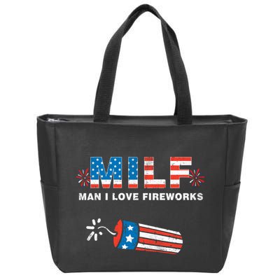 MILF Man I Love Fireworks 4th Of July Funny Fourth Of July Zip Tote Bag