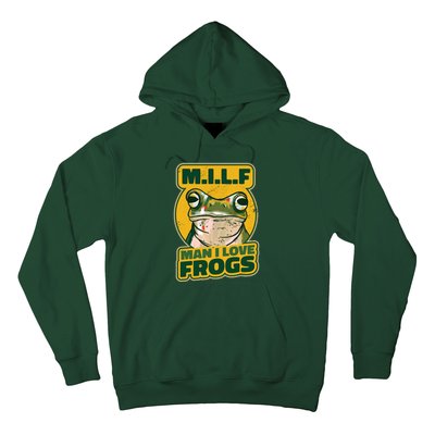 MILF Man I Love Frogs Funny Hoodie