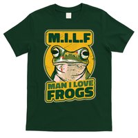 MILF Man I Love Frogs Funny T-Shirt