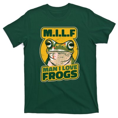 MILF Man I Love Frogs Funny T-Shirt