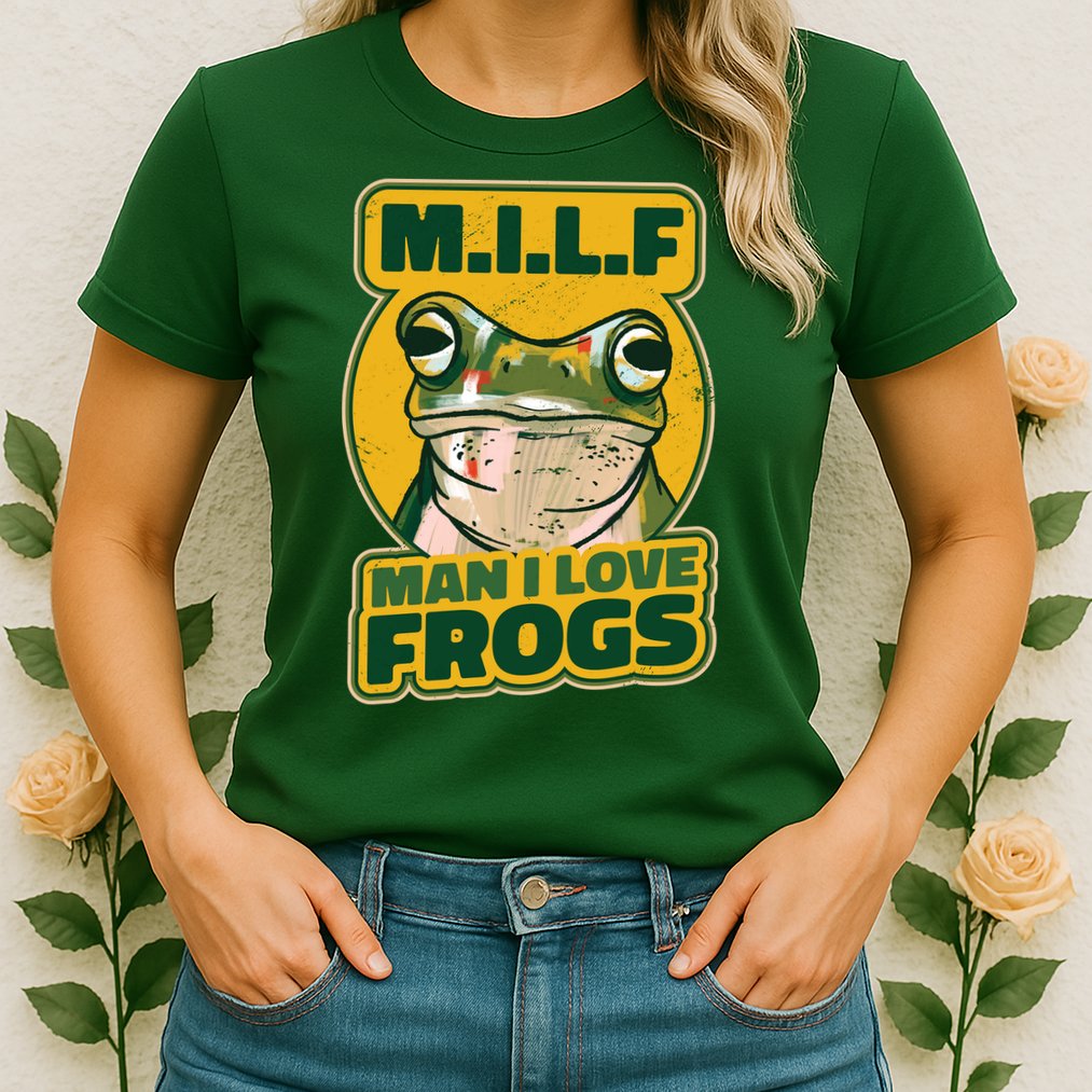 MILF Man I Love Frogs Funny Womens T-Shirt