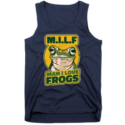 MILF Man I Love Frogs Funny Tank Top