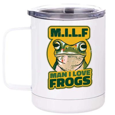 MILF Man I Love Frogs Funny 12 oz Stainless Steel Tumbler Cup