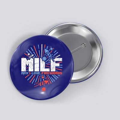 Milk Man I Love Fireworks American Patriotic Button