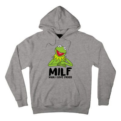 Milf Man I Love Frogs Tall Hoodie