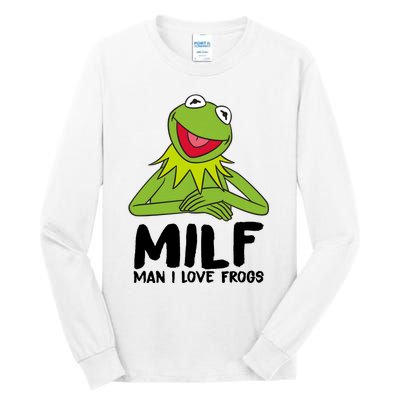 Milf Man I Love Frogs Tall Long Sleeve T-Shirt