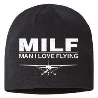 Milf Man I Love Flying Sustainable Beanie