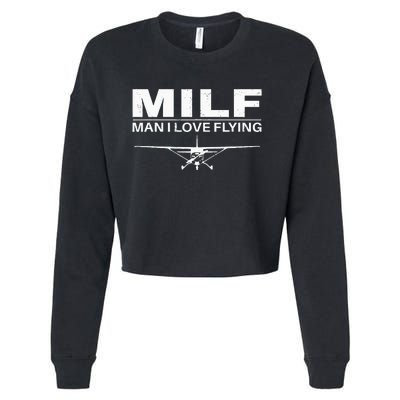 Milf Man I Love Flying Cropped Pullover Crew